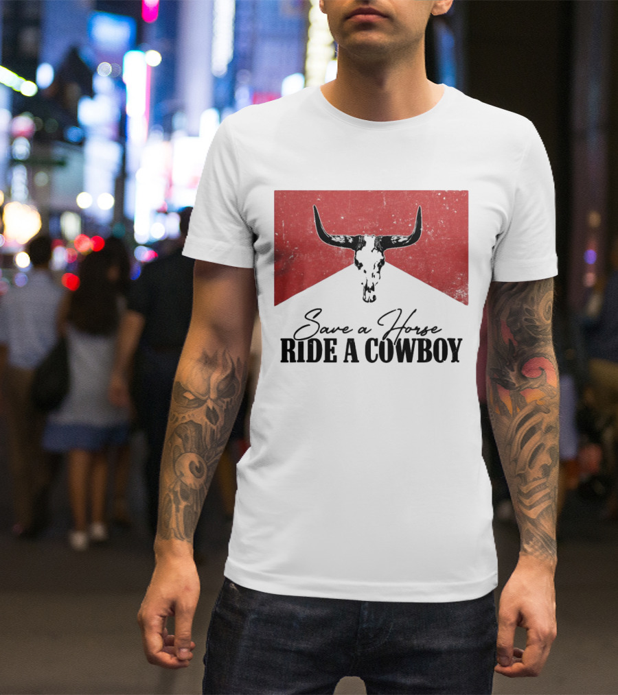 Cowboy Bull Skull Save A Horse Ride A Cowboy Retro Western T-Shirt