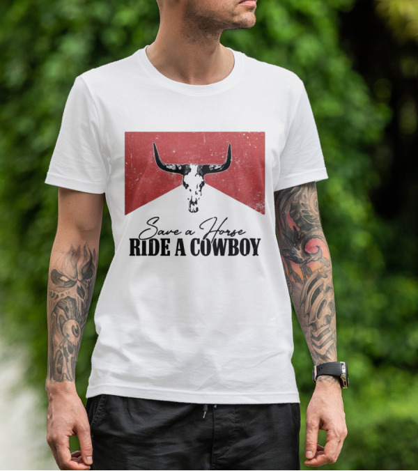 Cowboy Bull Skull Save A Horse Ride A Cowboy Retro Western T-Shirt