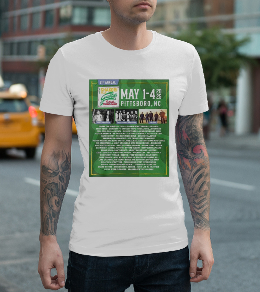 21st Annual Shakori Hills Grassroots Festival Music Dance May 1-4 2025 Pittsboro NC Donna The Buffalo The California Honeydrops Los Lobos T-Shirt