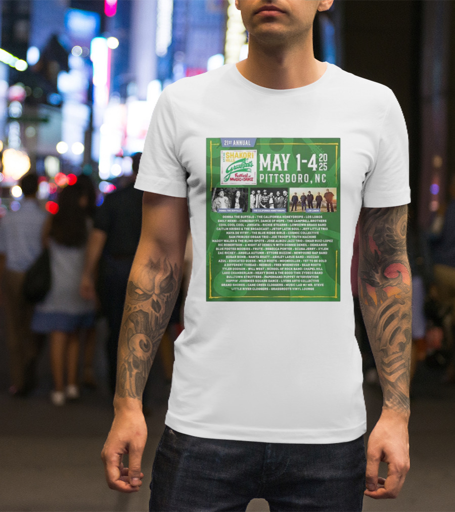 21st Annual Shakori Hills Grassroots Festival Music Dance May 1-4 2025 Pittsboro NC Donna The Buffalo The California Honeydrops Los Lobos T-Shirt