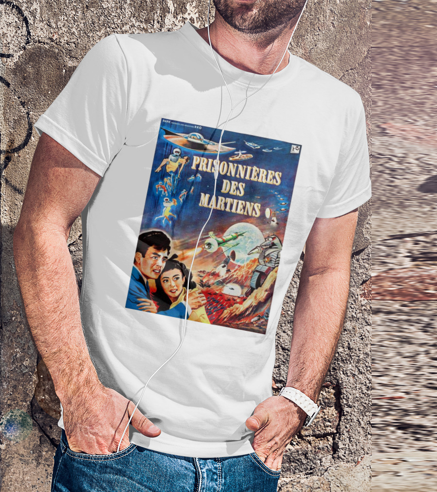 PRISONNIÈRES DES MARTIENS The Mysterians French RKO Sci-Fi Adventure T-Shirt