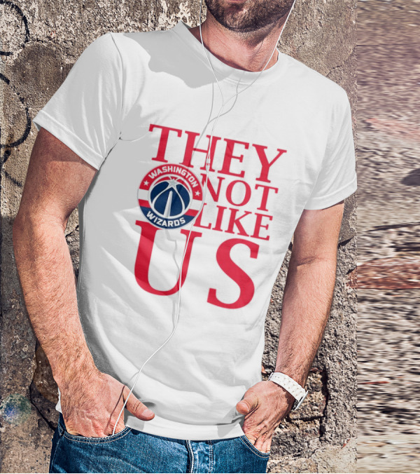Washington Wizards They Not Like Us Dominance Statement With Iconic Logo T-Shirt