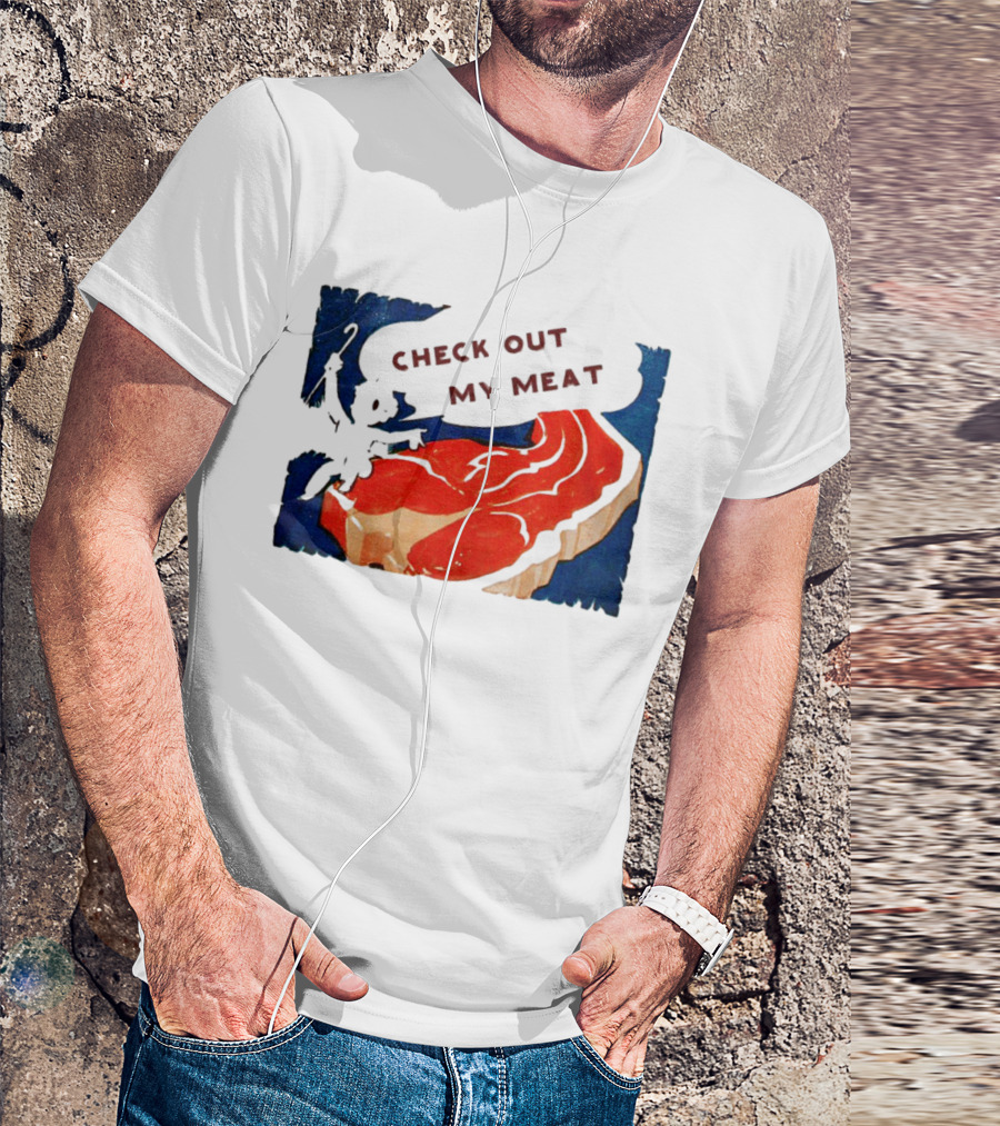 Vintage Check Out My Meat Steak Illustration T-Shirt