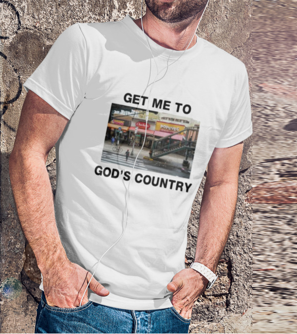 Get Me To God's Country Checkers Popeyes Dunkin' NYC Street Scene T-Shirt