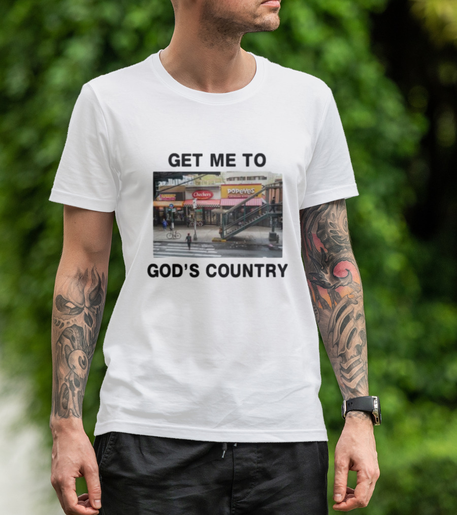 Get Me To God's Country Checkers Popeyes Dunkin' NYC Street Scene T-Shirt