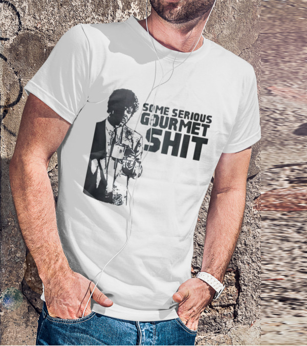 Pulp Fiction Some Serious Gourmet Shit T-Shirt