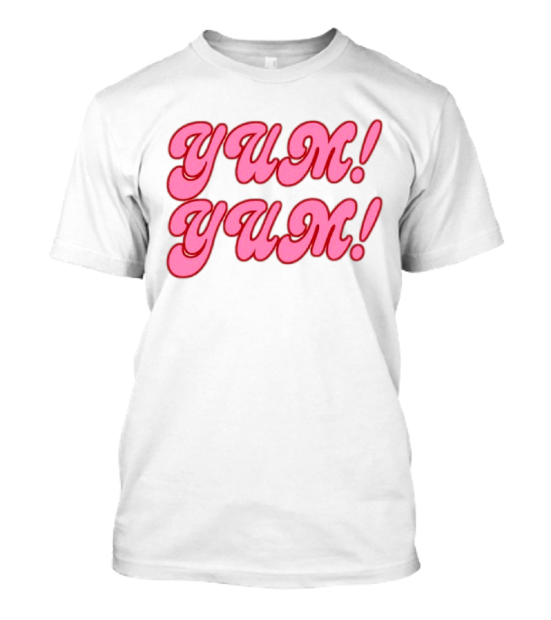 Sweet Yum Yum Yum Yum T-Shirt