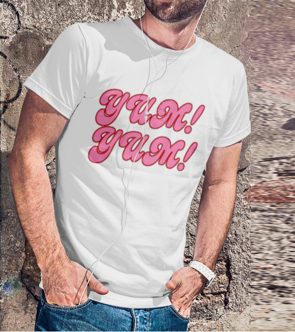 Sweet Yum Yum Yum Yum T-Shirt