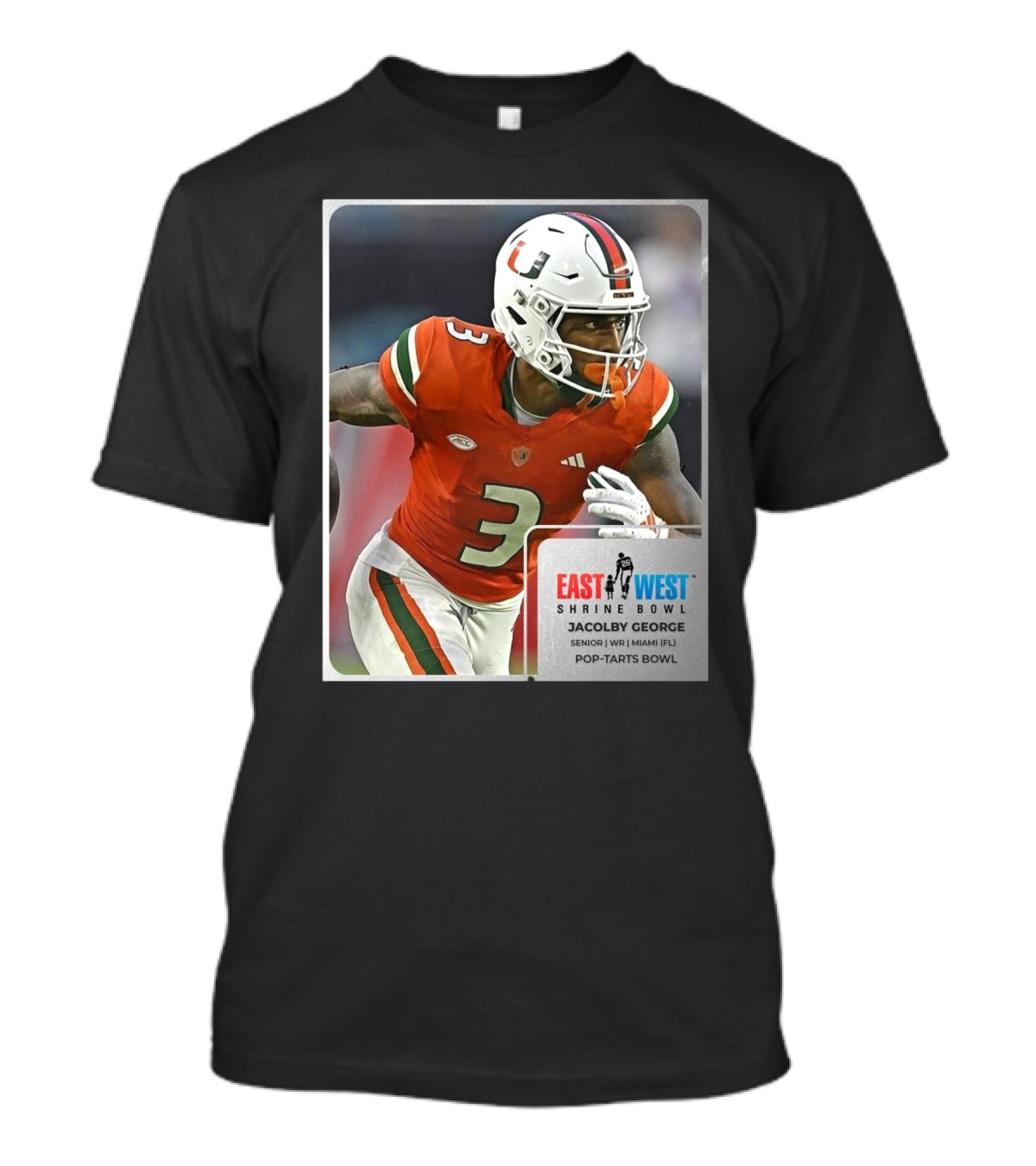Jacolby George Miami Hurricanes Senior WR East West Shrine Bowl Pop-Tarts Bowl T-Shirt