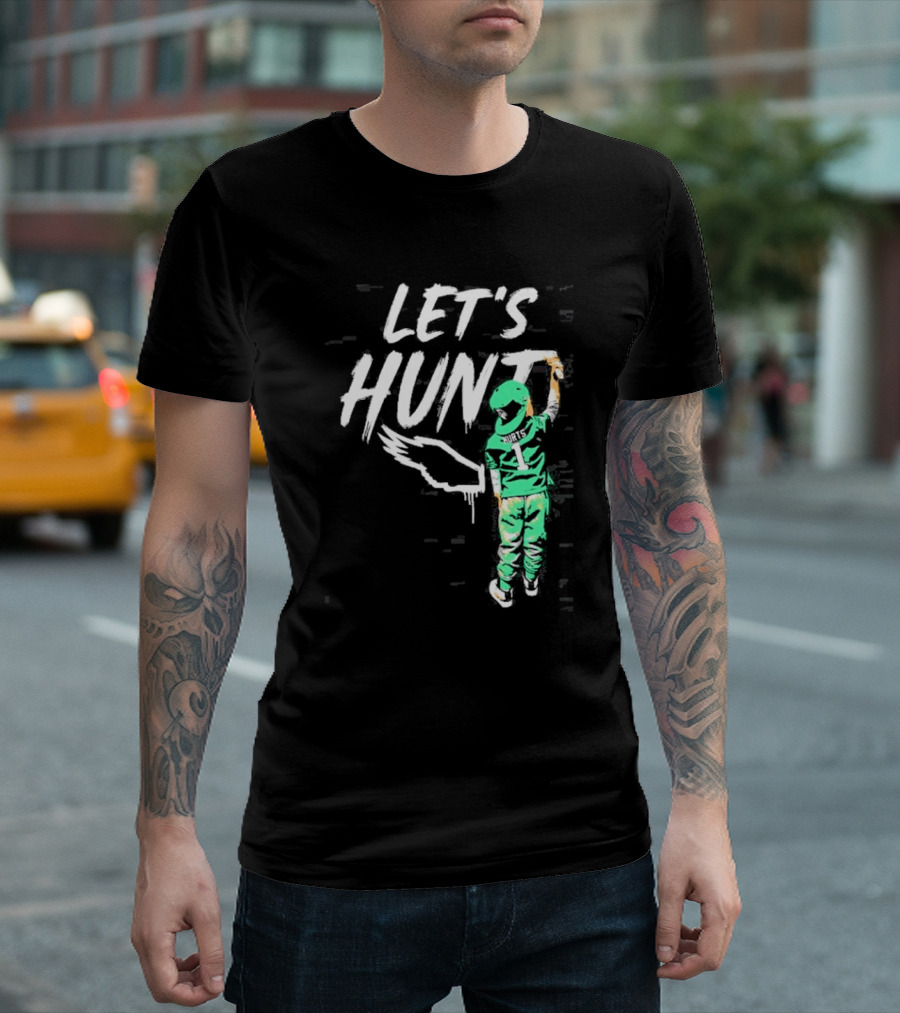 Jalen Hurts Let’s Hunt Birds Philadelphia Eagles T-Shirt