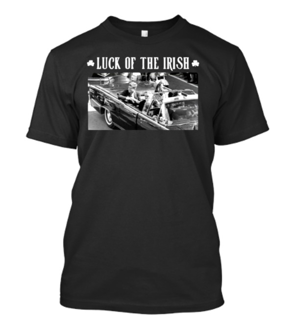 "Luck Of The Irish Jen Razavi Kennedy Car" T-Shirt