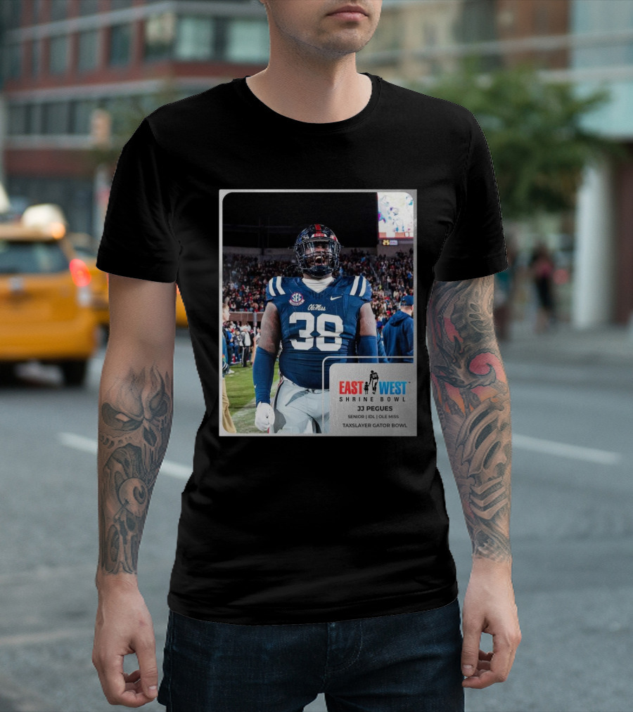 Ole Miss JJ Pegues Senior IDL SEC Football East West Shrine Bowl Taxslayer Gator Bowl T-Shirt