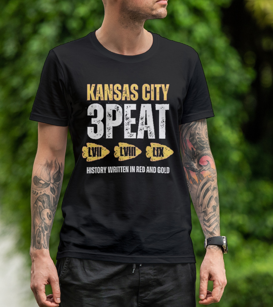 Kansas City 3-Peat LVII LVIII LIX History Written In Red And Gold T-Shirt