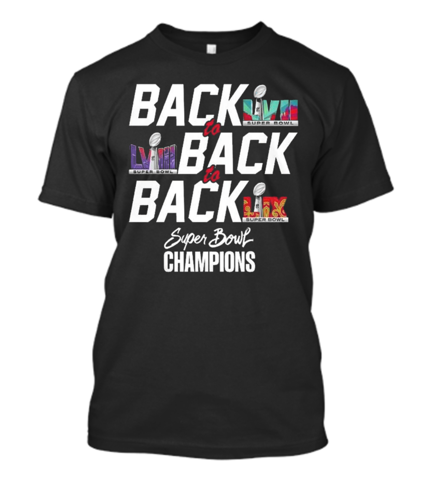 Back To Back To Back Super Bowl LIX Champions Livin LIVIN LIV Kansas City Chiefs 2025 T-Shirt