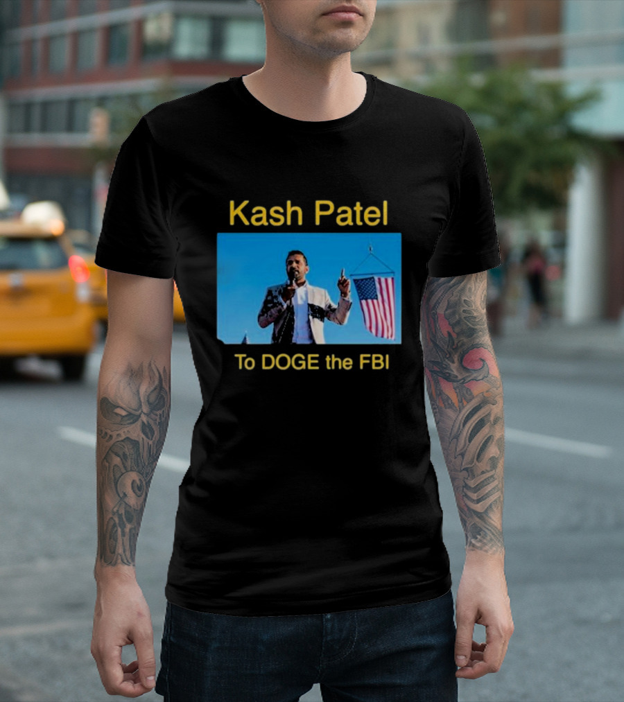 Kash Patel To DOGE the FBI American Flag Speech Scene T-Shirt
