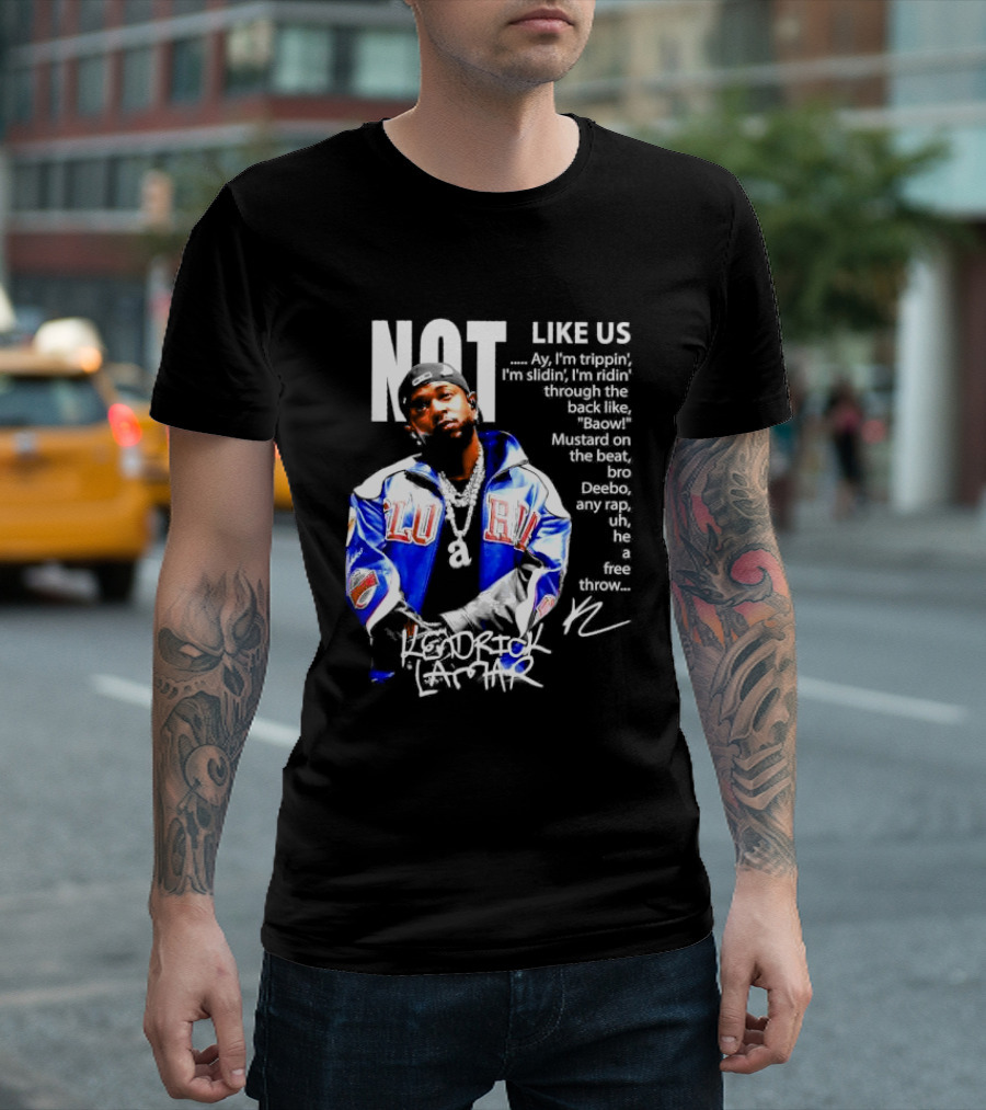 Kendrick Lamar Not Like Us Lyric Love Jacket Signature T-Shirt