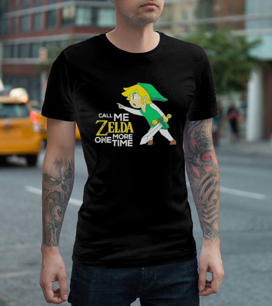 Call Me Zelda One More Time with Green-Capped Blonde Sword Character T-Shirt