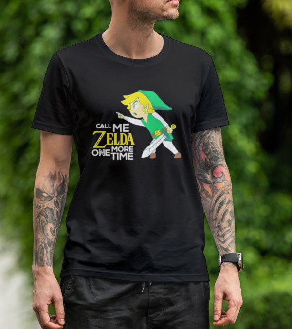 Call Me Zelda One More Time With Green-Capped Blonde Sword Character T-Shirt