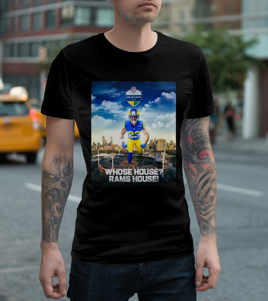 Los Angeles Rams Kyren Williams Whose House Rams House NFL 2026 Melbourne Game T-Shirt