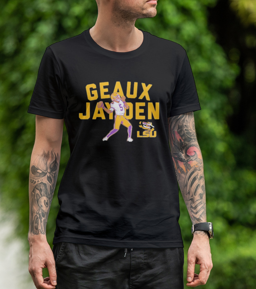 LSU Tigers Geaux Jayden Daniels Football Hero T-Shirt
