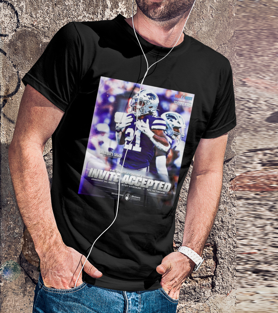 Marques Sigle Kansas State Wildcats East-West Shrine Bowl Invite Accepted Jan 30 2025 AT&T Stadium T-Shirt