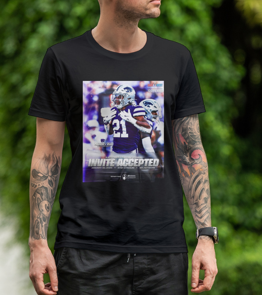 Marques Sigle Kansas State Wildcats East-West Shrine Bowl Invite Accepted Jan 30 2025 AT&T Stadium T-Shirt