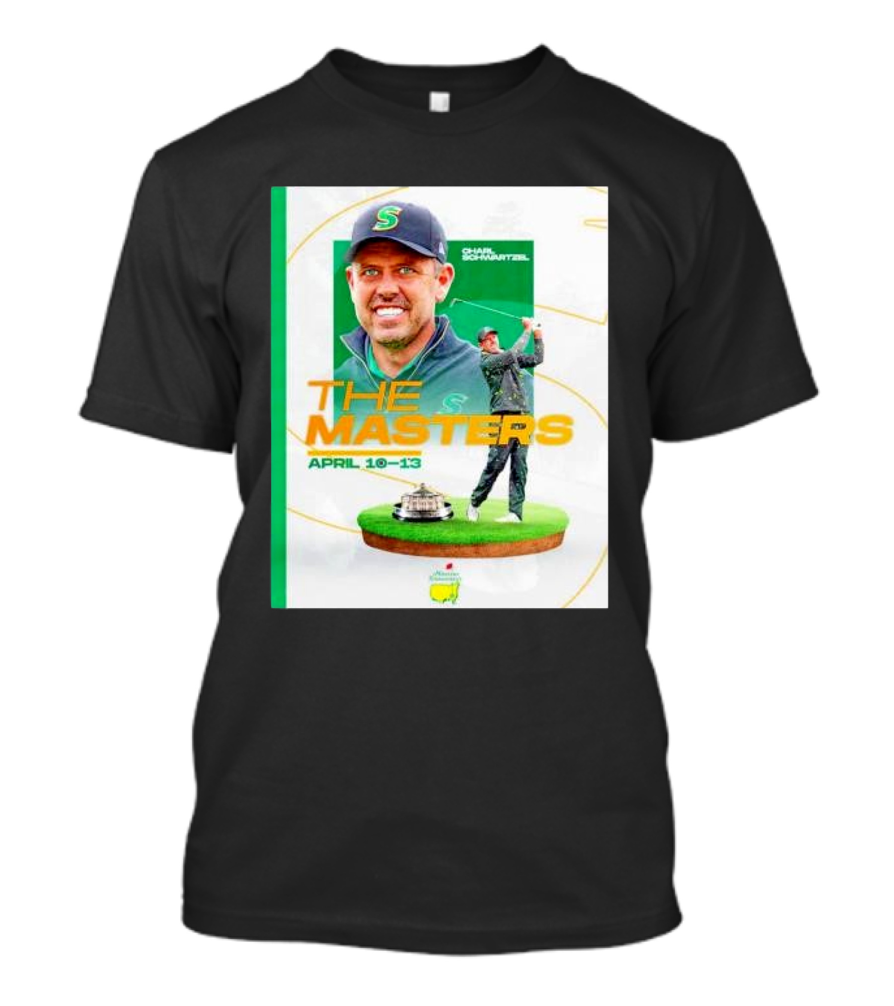 Charl Schwartzel The Masters April 10-13 T-Shirt