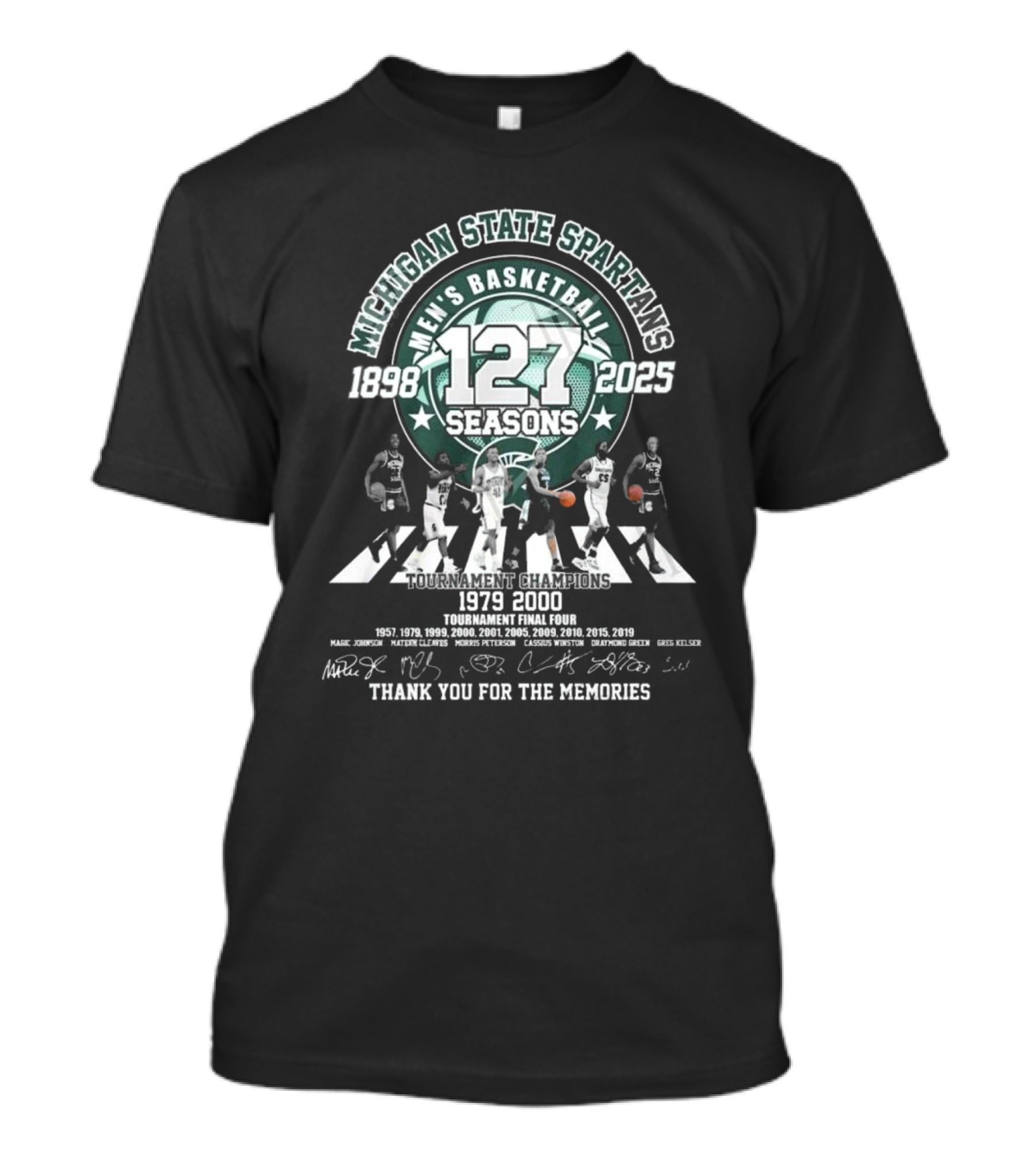 Michigan State Spartans Men's Basketball 127 Seasons 1898-2025 Thank You For The Memories 1979 2000 Signatures T-Shirt