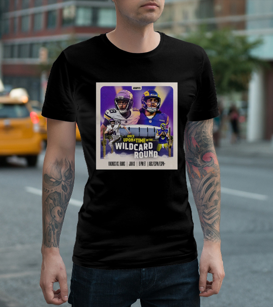 ESPN Minnesota Vikings Vs Los Angeles Rams Once Upon A Time In The Wild Card Round Jan 13 ABC ESPN Plus T-Shirt