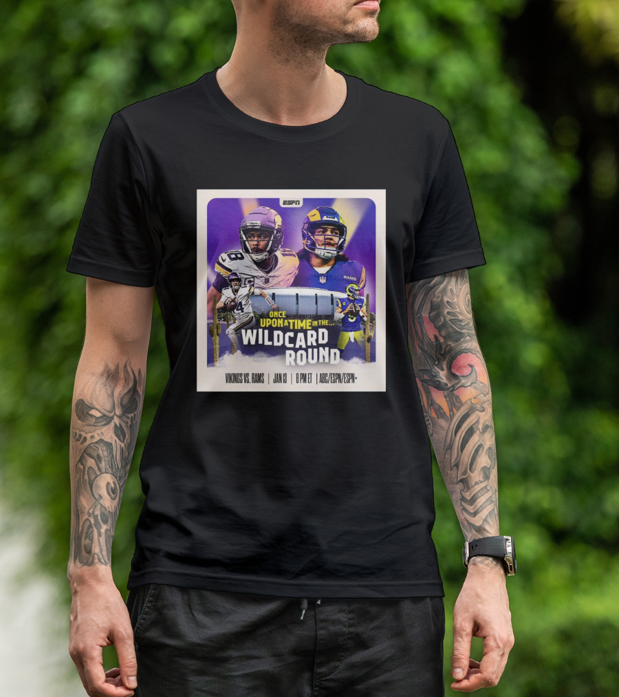ESPN Minnesota Vikings Vs Los Angeles Rams Once Upon A Time In The Wild Card Round Jan 13 ABC ESPN Plus T-Shirt