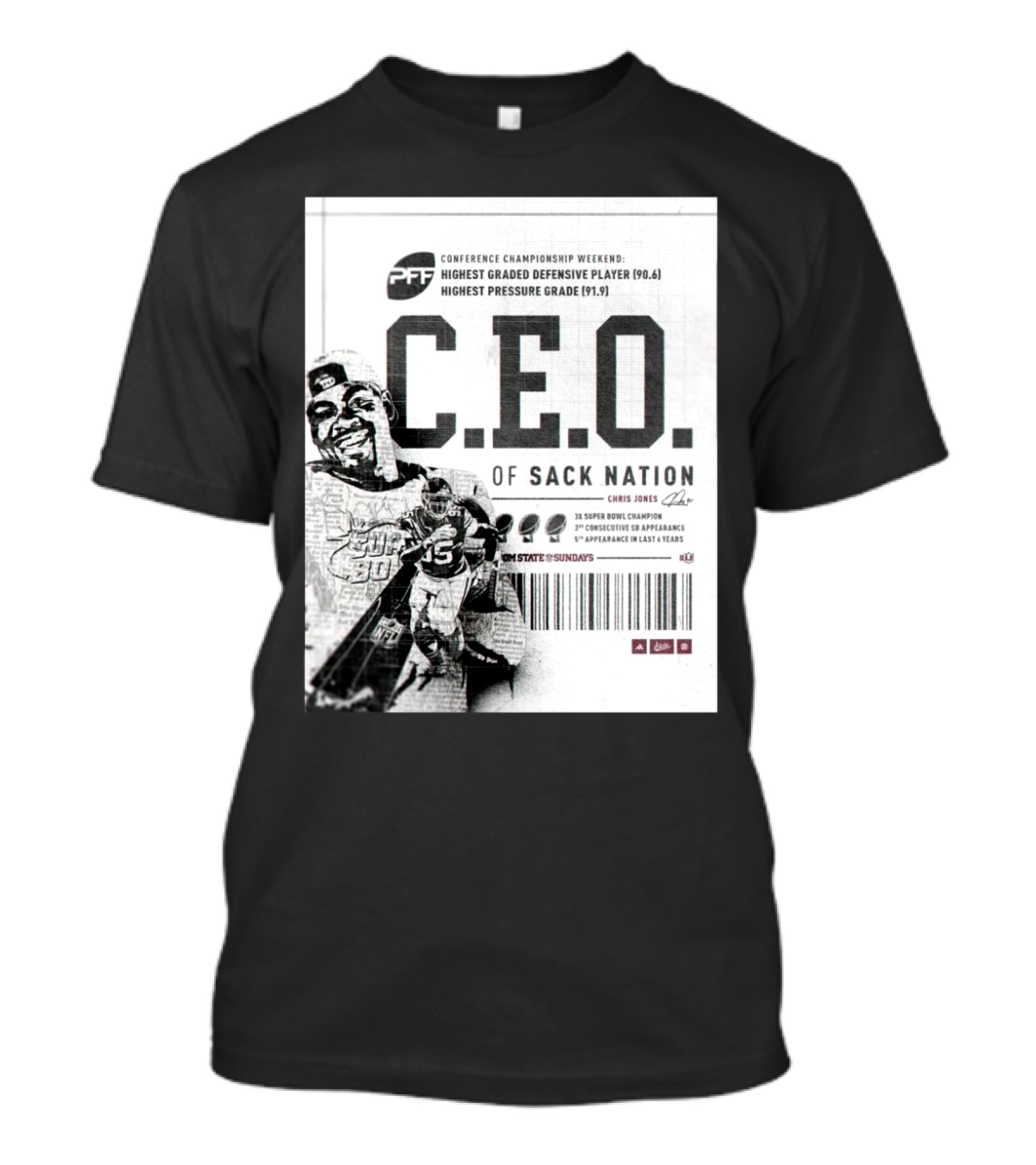 C.E.O. Of Sack Nation Chris Jones Signature Conference Championship Weekend Highest Graded Defensive Player Highest Pressure Grade T-Shirt