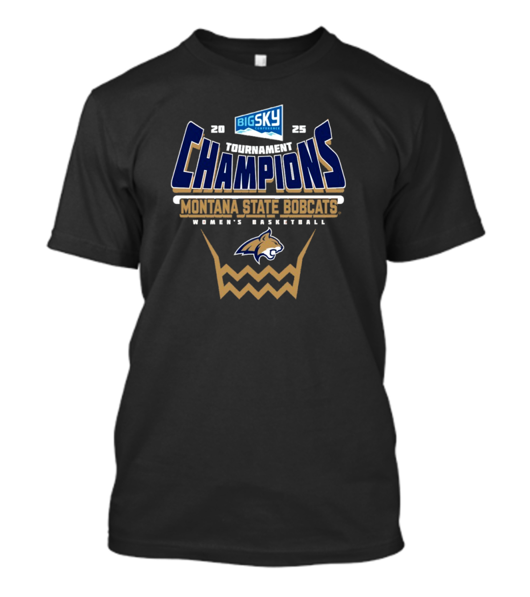 Big Sky Conference 2025 Champions Montana State Bobcats Women’s Basketball Tournament T-Shirt