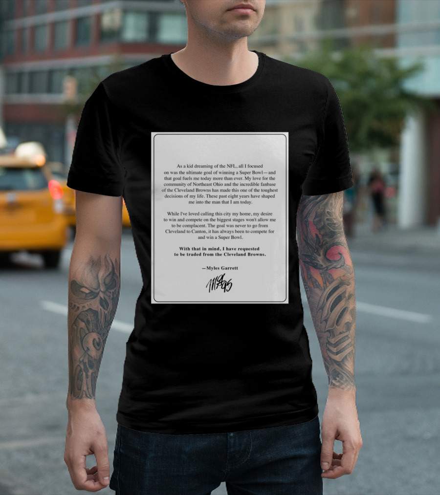 Myles Garrett NFL Dream Super Bowl Request To Be Traded From Cleveland Browns Fanbase Impact T-Shirt