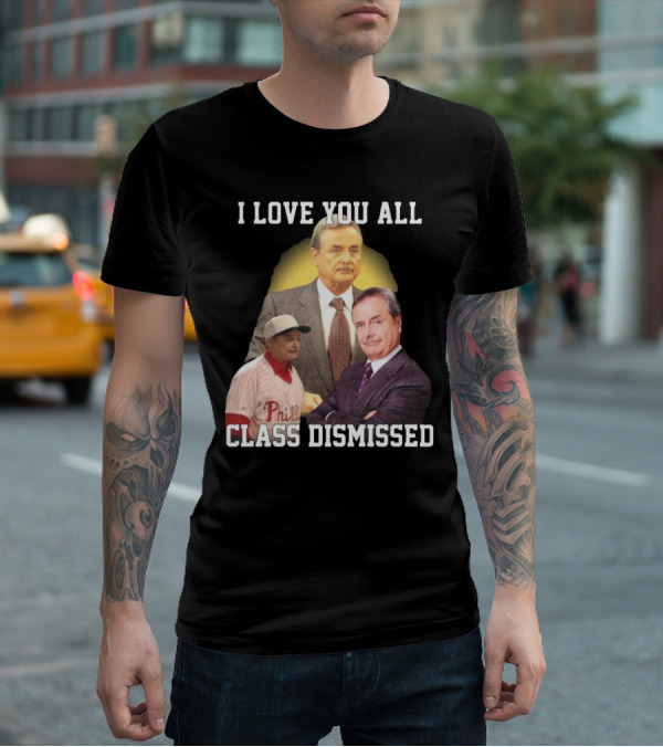 I Love You All Class Dismissed Mr. Feeney T-Shirt