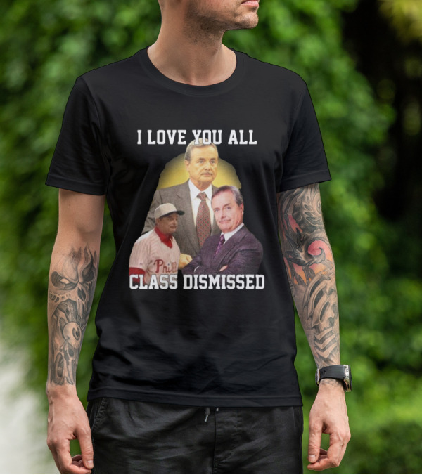 I Love You All Class Dismissed Mr. Feeney T-Shirt