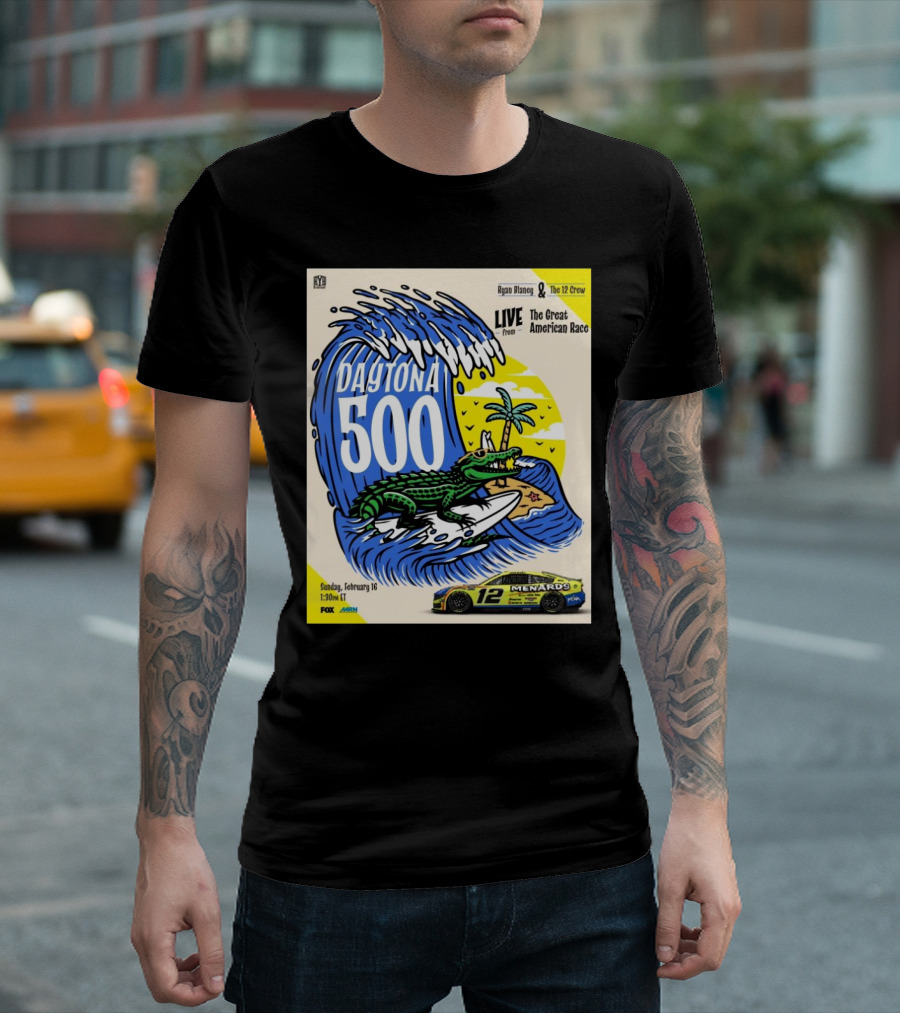 NASCAR Ryan Blaney The 12 Crew Daytona 500 Live From The Great American Race February 16 Sunday 1:30PM ET FOX T-Shirt