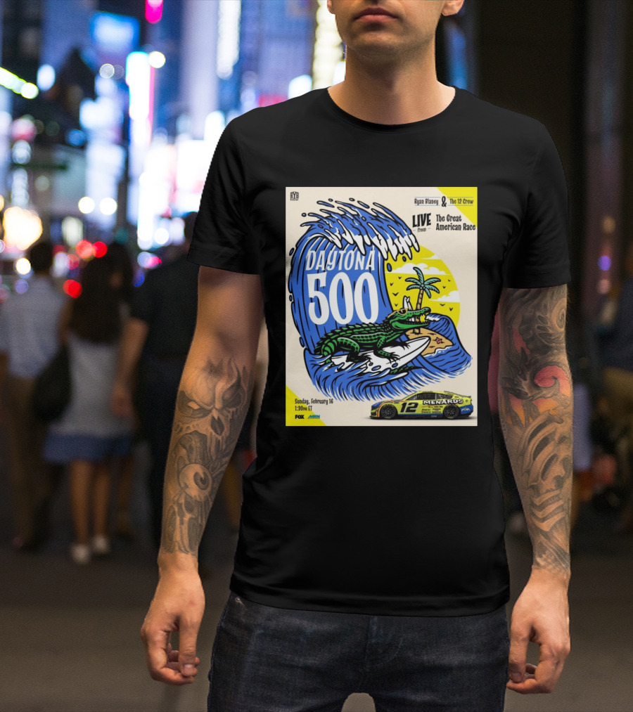 NASCAR Ryan Blaney The 12 Crew Daytona 500 Live From The Great American Race February 16 Sunday 1:30PM ET FOX T-Shirt