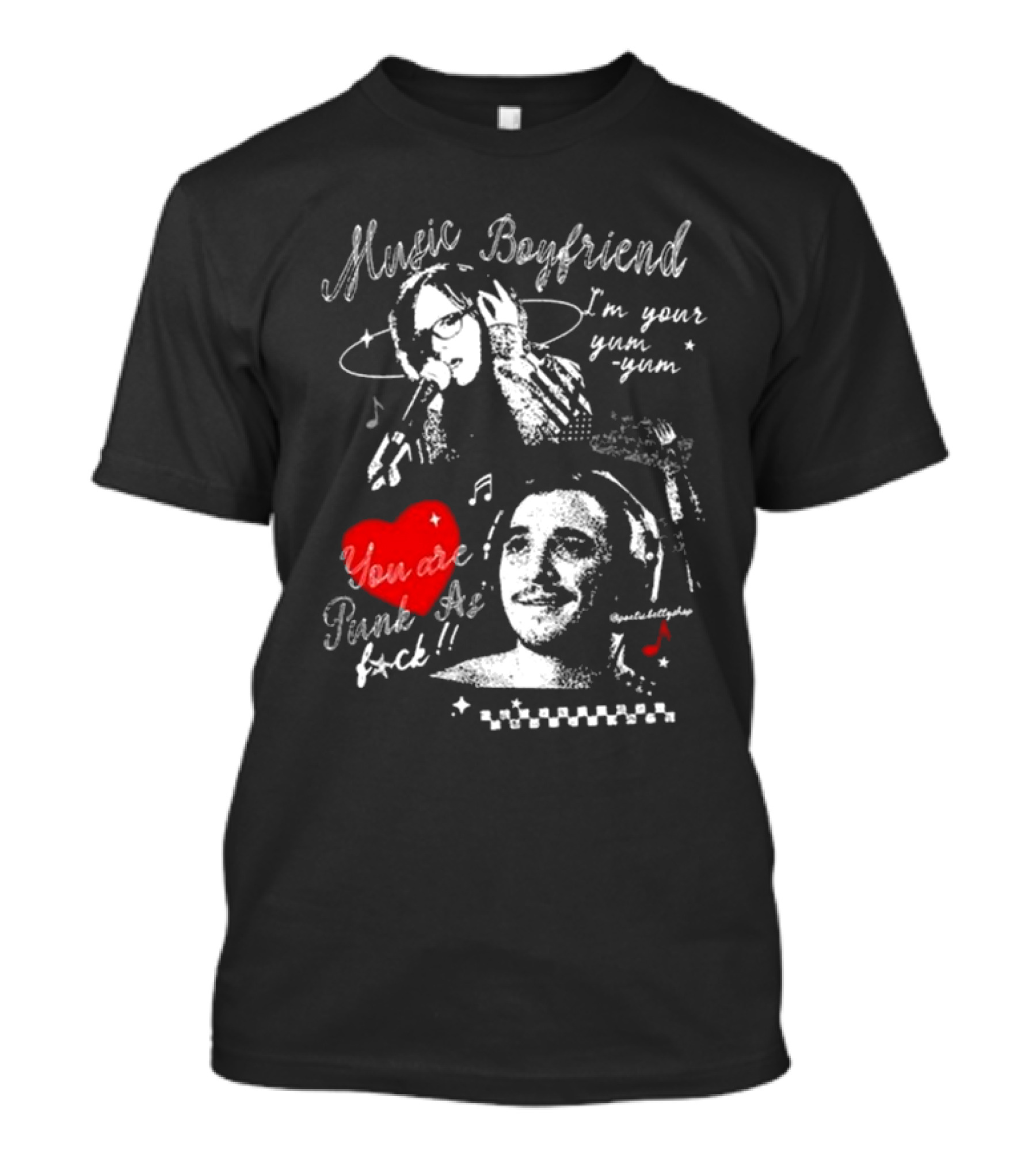 Music Boyfriend Punk As F*** I'm Your Yum Yum T-Shirt