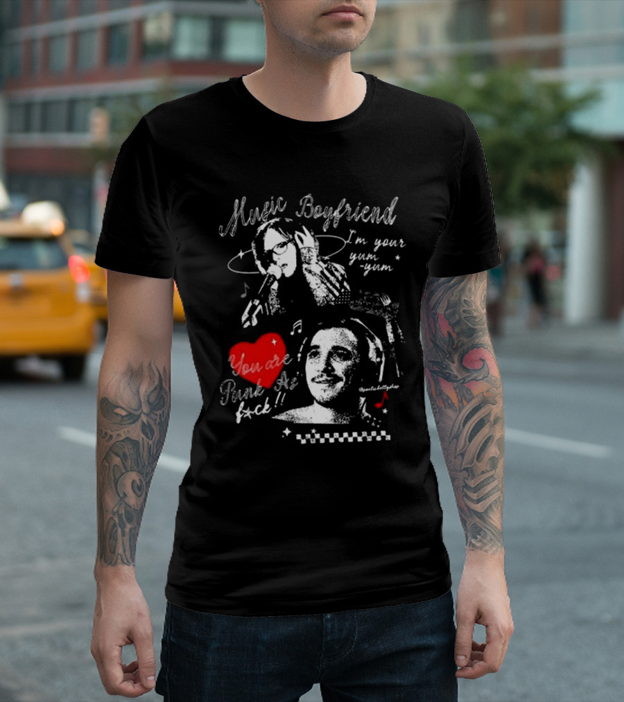 Music Boyfriend Punk As F*** I'm Your Yum Yum T-Shirt