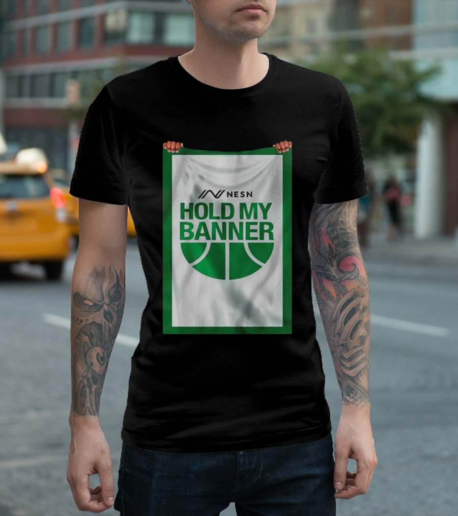 NESN Hold My Banner Basketball Fan T-Shirt