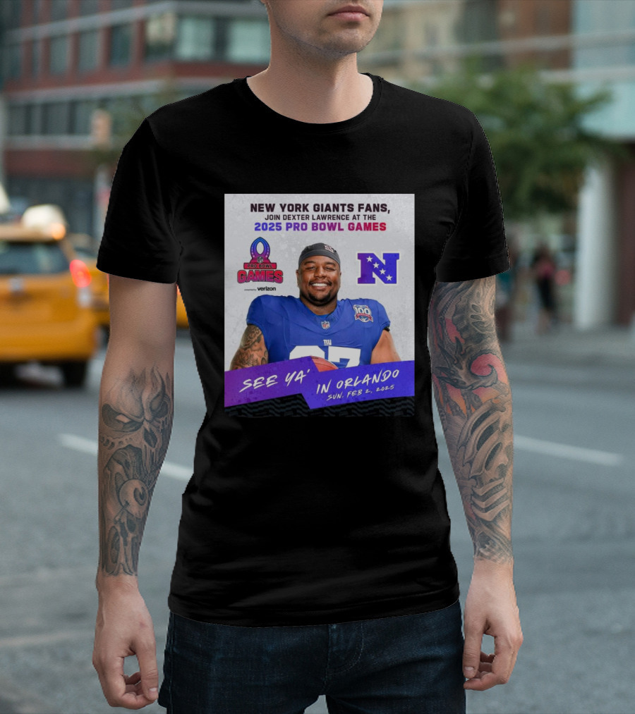 New York Giants Fans Join Dexter Lawrence 2025 Pro Bowl Games Orlando Feb 2 T-Shirt