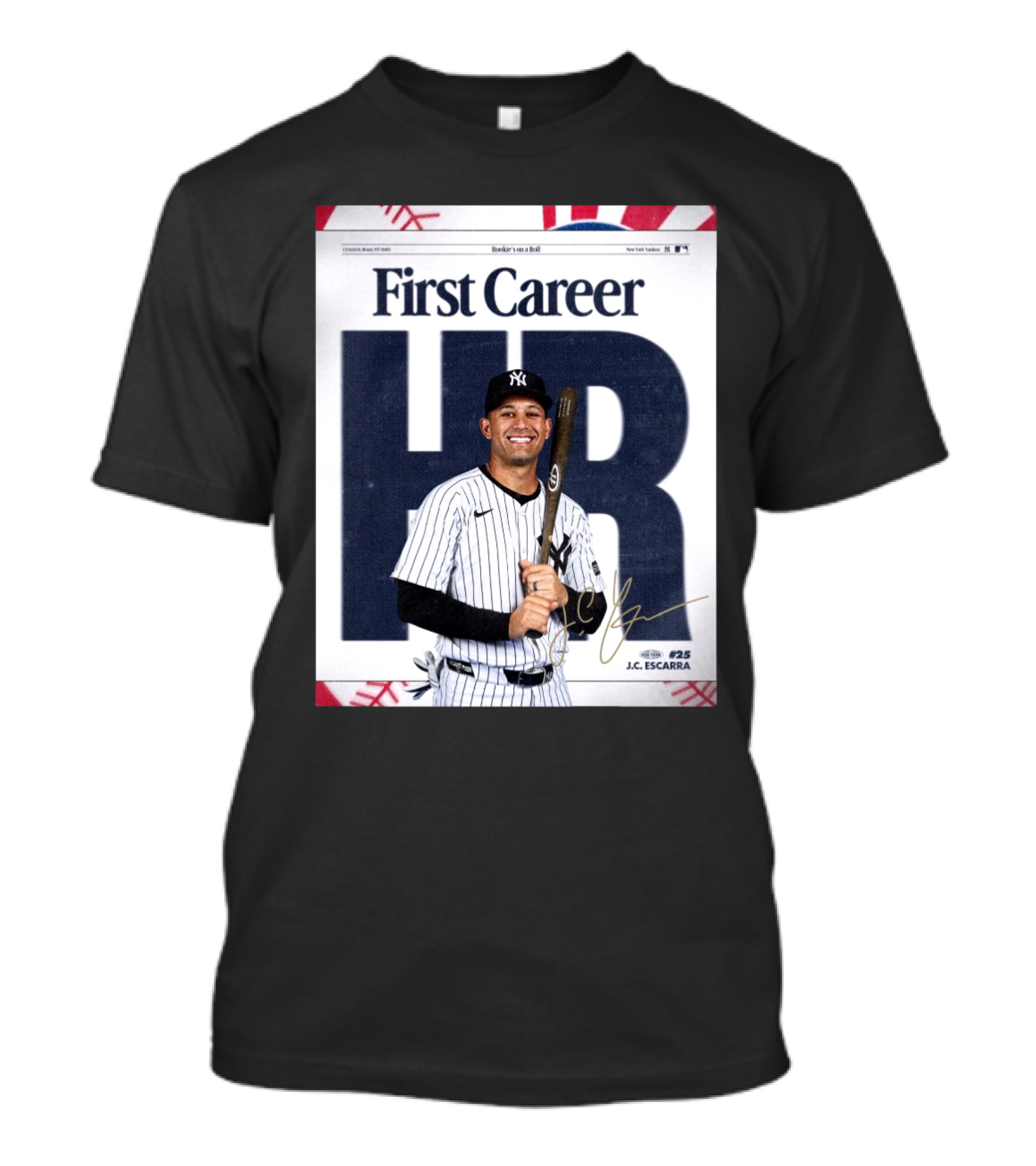 New York Yankees J.C. Escarra First Career HR Rookie’s On A Roll Signature T-Shirt