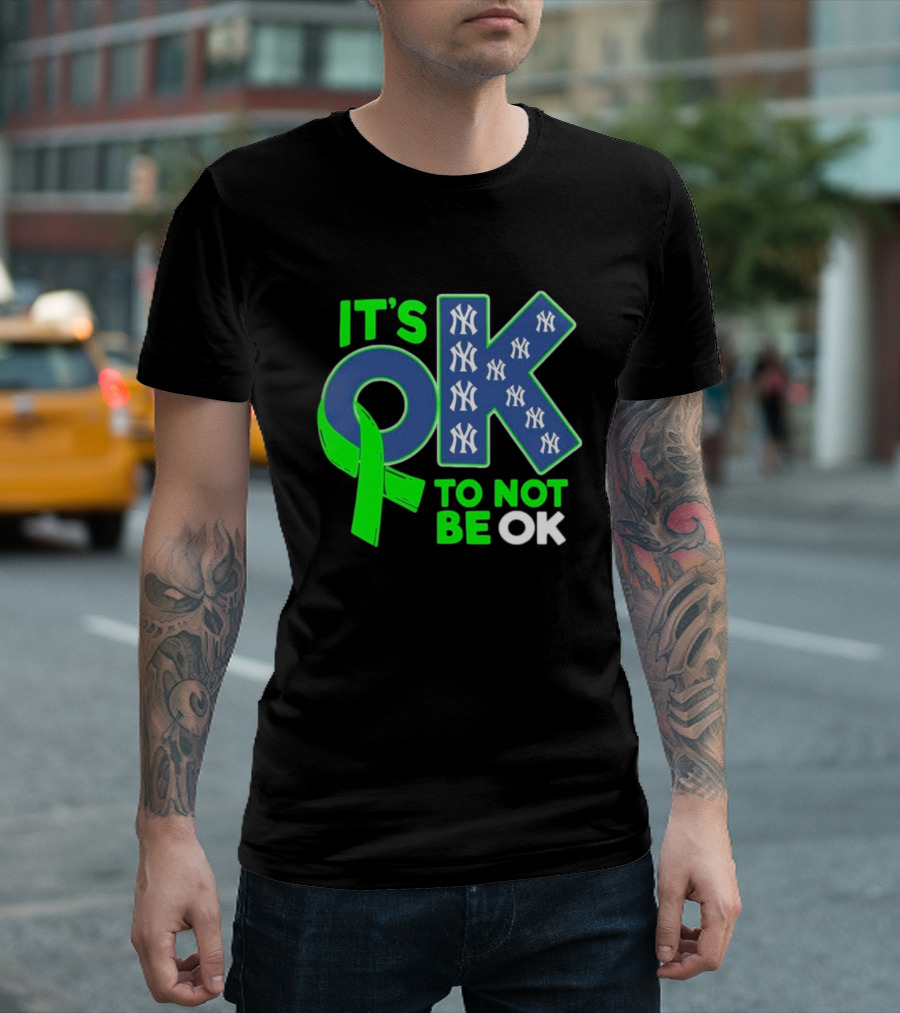 New York Yankees It's OK to Not Be OK Mental Health Awareness Ribbon T-Shirt