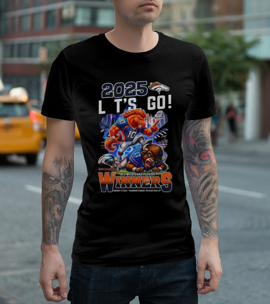 2025 Let’s Go Denver Broncos AFC Wild Card Playoff Winners January 12 Highmark Stadium T-Shirt