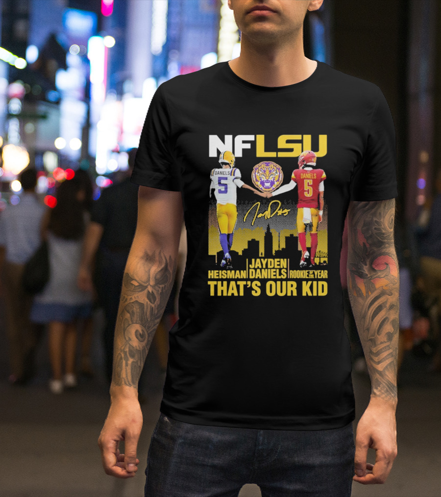 NFLSU Jayden Daniels That's Our Kid Quarterback Tiger Symbol T-Shirt