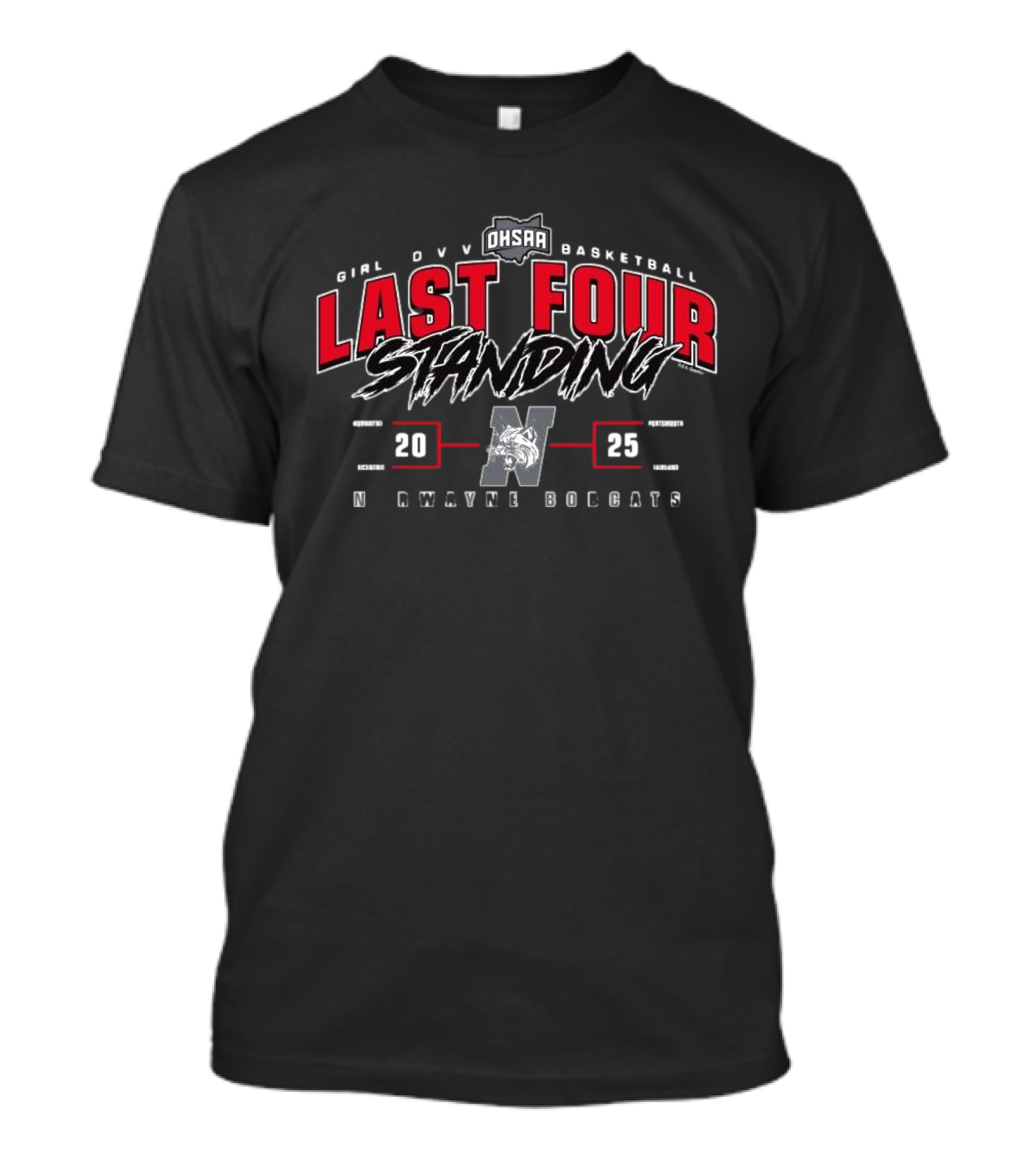 OHSAA Girls Division V Basketball Norwayne Bobcats 2025 Last Four Standing T-Shirt