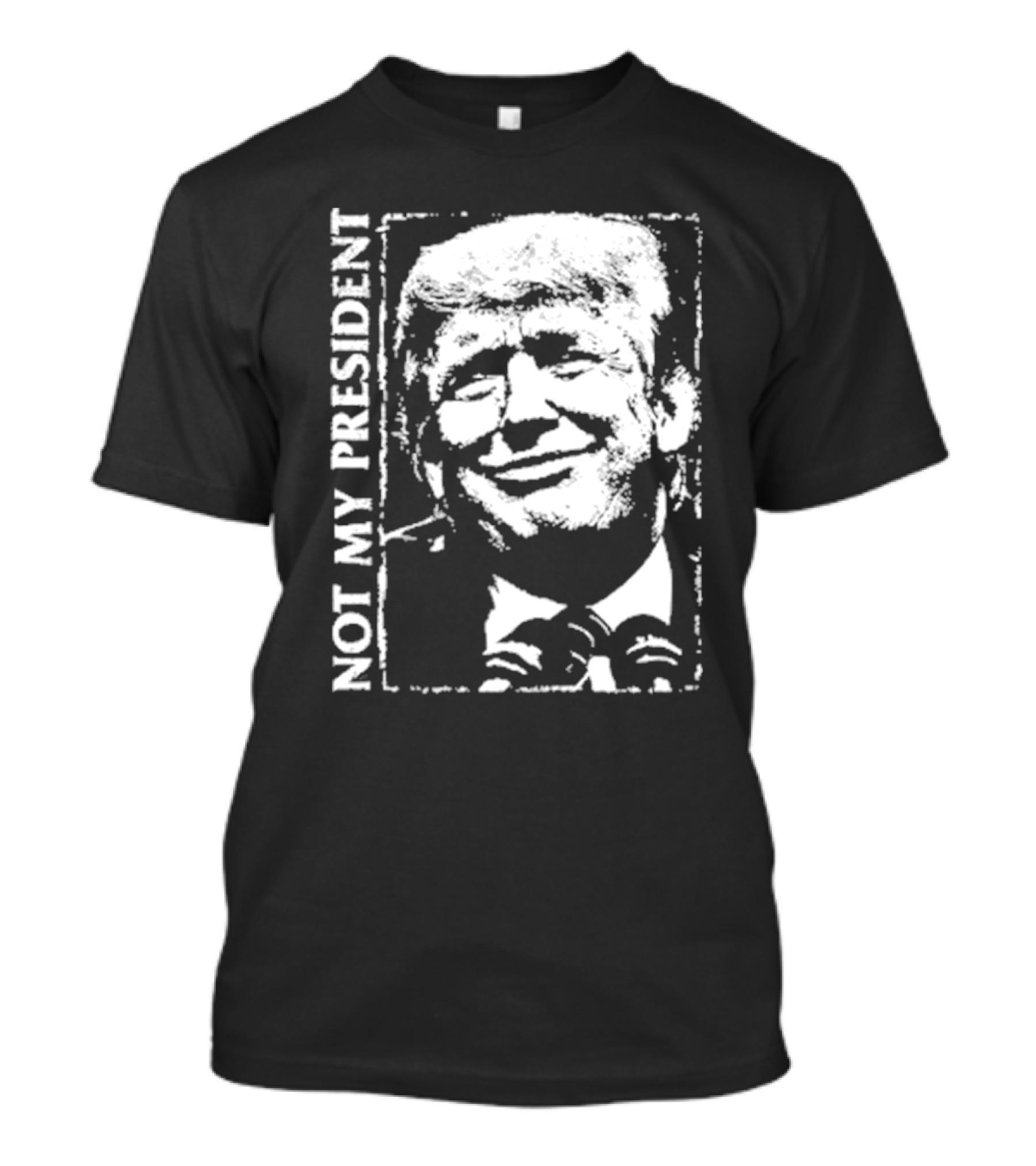 Not My President Trump T-Shirt