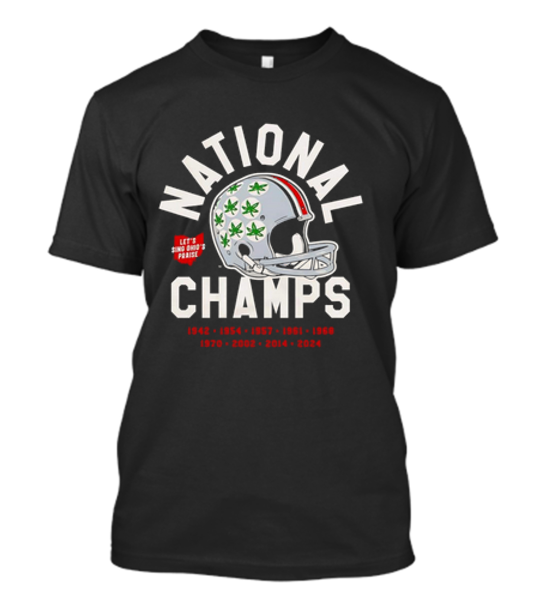 Ohio State Buckeyes National Champs Football Helmet 9-Time Champions 1942 1954 1957 1961 1968 1970 2002 2014 2024 T-Shirt