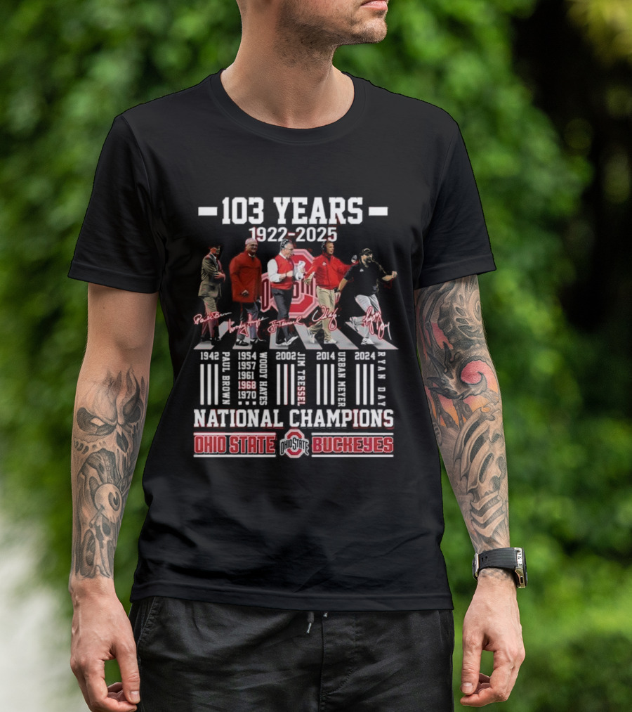 Ohio State Buckeyes 103 Years 1922-2025 National Champions Signatures T-Shirt