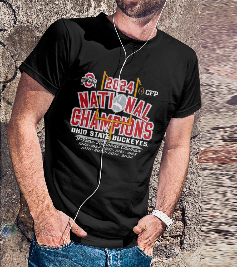 Ohio State Buckeyes 2024 National Champions 9-Time National Champs 1942-2024 Football CFP T-Shirt